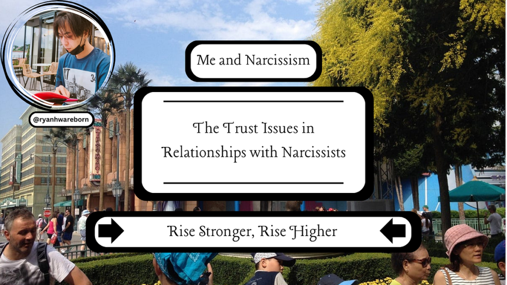 The Trust Issues in Relationships with Narcissists